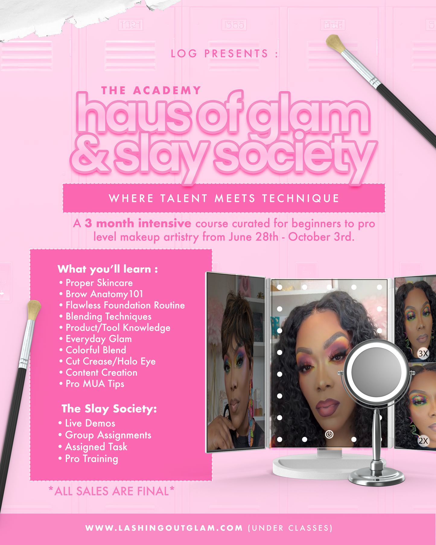 Thee Academy: Haus Of Glam (June 28-July 31)